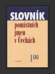 Slovník pomístních jmen v Čechách I. (A) - náhled