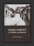 Stará Portyč a Pražské předměstí - náhled