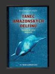 Tanec amazonských delfínů - náhled