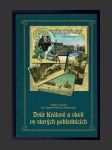 Dvůr Králové a okolí ve starých pohlednicích - náhled