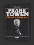 Frank Towen - život s tancem - náhled