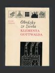 Obrázky ze života Klementa Gottwalda - náhled