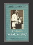 T.G. Masaryk známý i neznámý - náhled