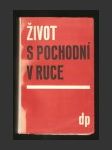 Život s pochodní v ruce - náhled