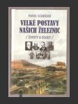 Velké postavy našich železnic - náhled