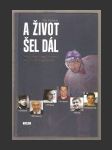 A život šel dál - náhled