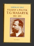 Filozof a politik T. G. Masaryk 1882-1893 - náhled