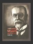 Tomáš Garrigue Masaryk známý i neznámý - náhled