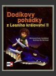 Dodíkovy pohádky z Lesního království II - náhled