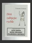 Děti zabíjejte rychle - náhled