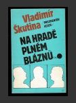 Prezidentův vězeň na hradě plném bláznů - náhled