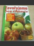 Zavařujeme bez chemie - náhled