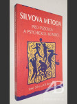 Silvova metoda pro fyzickou a psychickou kondici - náhled