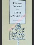 Cesty a zastavení - bochořák klement - náhled