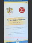 " Vy ste toho svedkami " ( Lukáš 24, 48 ) - Týždeň modlitieb za jednotu krestanov 18. - 25. januára 2010 - Svetová rada cirkví / Pápežská rada na podporu jednoty krestanov - náhled