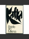 Franz Kafka: Briefe and Milena [Dopisy Mileně, korespondence, Milena Jesenská, pražská německá literatura, pražský kroužek] - náhled