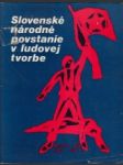 Slovenské národné povstanie v ľudovej tvorbe - náhled