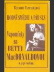 Hodně smíchu a pár slz vzpomínky na přátelství s betty macdonaldovou a její rodinou - náhled