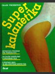 Super kalanetika - náhled