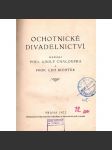 Ochotnické divadelnictví (edice: Sbírka příruček pro lidovýchovu, sv. 11) [divadlo, scénografie] - náhled