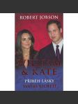 William & Kate. Příběh lásky. Svatba století (Velká Británie, královská rodina, princ William) - náhled