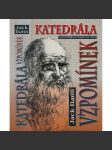 Katedrála vzpomínek [tajný příběh Leonarda da Vinci - fiktivní román - Leonardo] - náhled