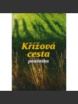 Křížová cesta poutníka - náhled