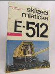 Sklízecí mlátička E-512 - náhled