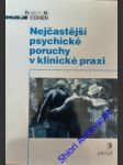 Nejčastější psychické poruchy v klinické praxi - cohen robert m. - náhled