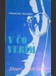 V čo verím - mauriac francois - náhled