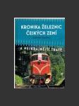 Kronika železnic českých zemí a Nejkrásnější tratě - náhled