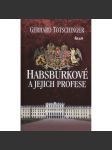 Habsburkové a jejich profese - náhled