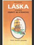 Láska znamená zbavit se strachu - náhled