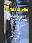 Skutočnosti z opačnej strany - carretto carlo - náhled