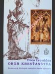 Obor kresťanstva - románový životopis svätého pavla apoštola - ivonides yves - náhled