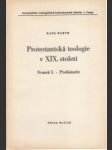 Protestantská  teologie v XIX.století I. Prehistorie - náhled