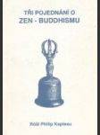 Tři pojednání o zen-buddhismu - náhled
