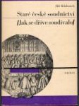 Staré české soudnictví (jak se dříve soudívalo) - náhled