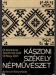 Kászoni székely népmüvészet - náhled