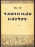 Palestina od pravěku ke křesťanství III. - Reč a písemnosti - náhled