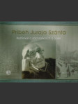 Príbeh Juraja Szánta - náhled