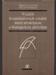 Využití kvantitativních vztahů mezi strukturou a biologickou aktivitou - náhled