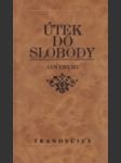 Útek do slobody - náhled