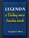 Legenda o Veľkej noci trochu inak - náhled