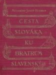 Cesta Slováka ku bratrům slavenským na Moravě a v Čechách  1839 - náhled