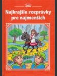 Najkrajšie rozprávky pre najmenších - náhled