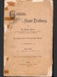 Geschichte der Stadt Pressburg.Bd.3: Die politische Rolle Pressburgs in der ersten Hälfte des XVI. Jahrhunderts, von der Moharser Katastrophe bis zum Tode Ferdinands I. 1327-1564. - náhled