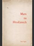 Marx na Hradčanech - náhled