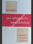 Po stopách apoštolov - polčin stanislav s.j. - náhled