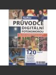 Neffův průvodce digitální fotokomorou (fotografie, digitální fotokomora) - náhled